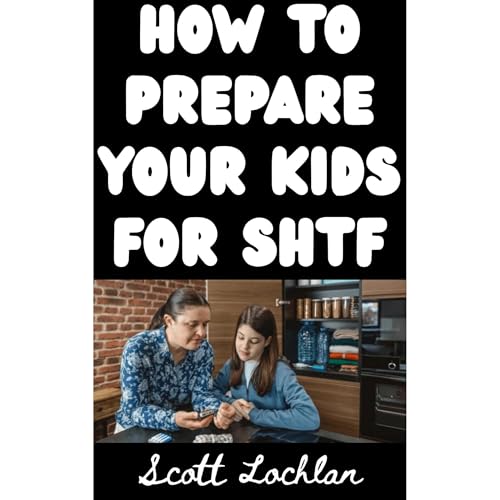 How To Prepare Your Kids For SHTF Audiolibro Por Scott Cooper arte de portada