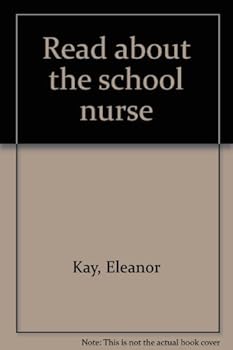 Hardcover Read about the School Nurse Book