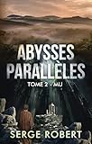 parallel legal  Abysses parallèles (tome 2): Mu (French Edition)