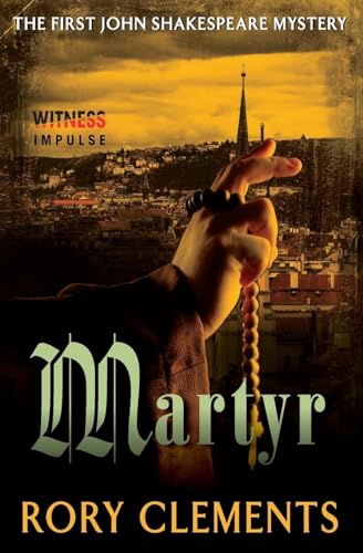 Martyr: The First John Shakespeare Mystery