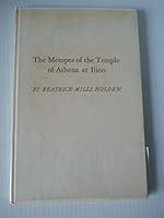 the Metopes of the Temple of Athena at Ilion. B000NOYASG Book Cover