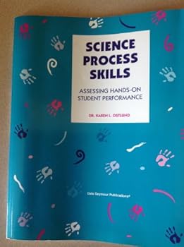 Paperback Science Process Skills: Assessing Hands on Student Performance Book