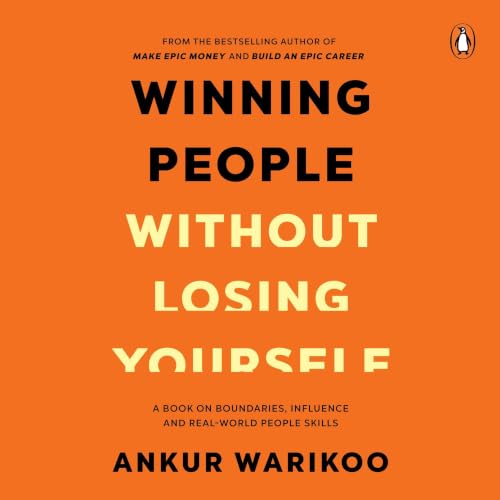 Winning People Without Losing Yourself cover art