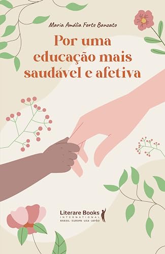 Por uma educação saudável e afetiva: