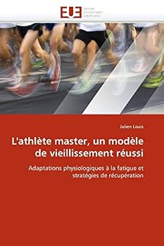 Paperback L''athlète Master, Un Modèle de Vieillissement Réussi [French] Book