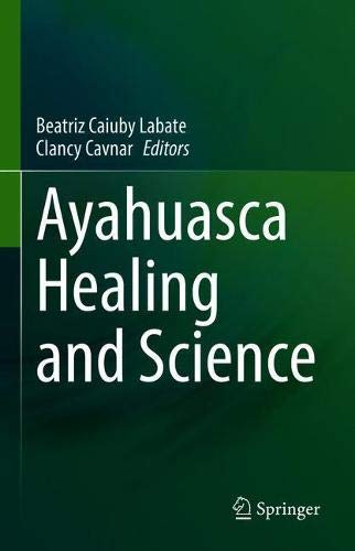 Ayahuasca Healing and Science