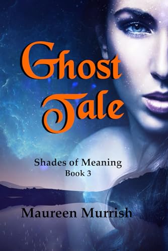 Ghost Tale (Shades of Meaning)