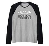 cane solo una ragazza che ama boston terrier maglia con maniche raglan