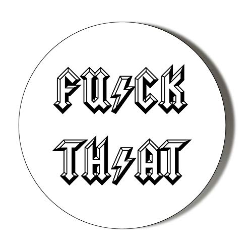 Gift Insanity White Fuck That Ac/Dc Lettering Background 38Mm Round Fridge Magnet