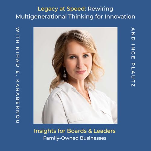 Legacy at Speed: Rewiring Multigenerational Thinking for Innovation