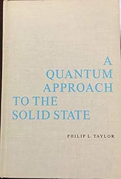 Hardcover A quantum approach to the solid state Book