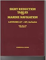 Sight Reduction Tables For Marine Navigation 45-60, Inclusive Pub. No. 229 Volume 4 0970801068 Book Cover