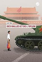 Balles et de l'opium (Des) 2211232043 Book Cover