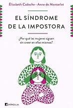 El síndrome de la impostora: ¿Por qué las mujeres siguen sin creer en ellas mismas? (FEMINISMO)