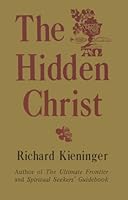 The Hidden Christ 0963225219 Book Cover