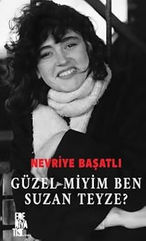 G zel Miyim Ben Suzan Teyze?