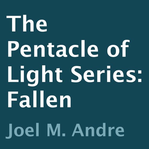 Cover art for The Pentacle of Light Series, Book 4: Fallen