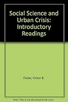 Social Science and Urban Crisis 0023371706 Book Cover