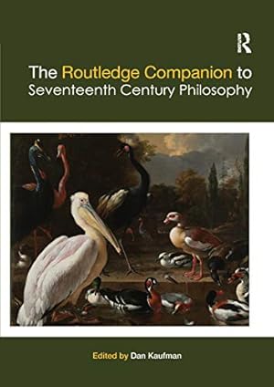 Book cover The Routledge Companion to Seventeenth Century Philosophy (Routledge Philosophy Companions)