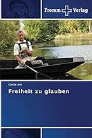 Freiheit zu glauben 3841605818 Book Cover