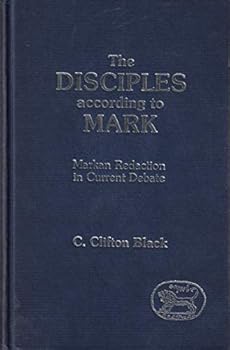 Hardcover Disciples According to Mark Markan Redaction (Journal for the Study of the New Testament Supplement) Book
