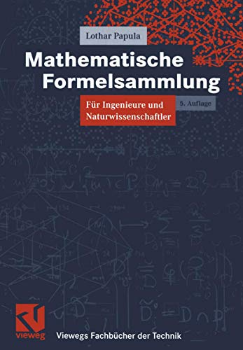 Preisvergleich Produktbild Mathematische Formelsammlung für Ingenieure und Naturwissenschaftler (Viewegs Fachbücher der Technik)