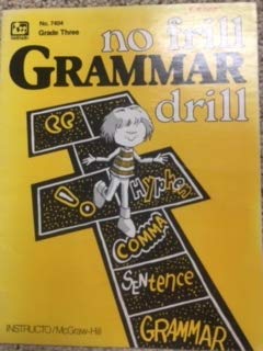 Paperback No Frill Grammar Drill: A reproducible workbook for home or school, Grade Three Book