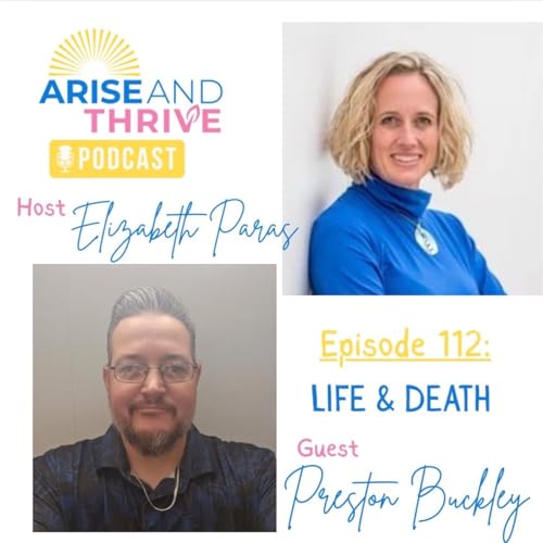 Life & Death with Preston Buckley