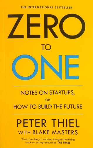 [Peter Thiel]-Zero to One- Notes on Startups, or How to Build The Future (HB)