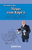kajütboot stahl oder gfk  Neues vom Käpt\'n: Eine neue Sammlung von unterhaltsamen und lustigen Geschichten eines Bootsfahrers