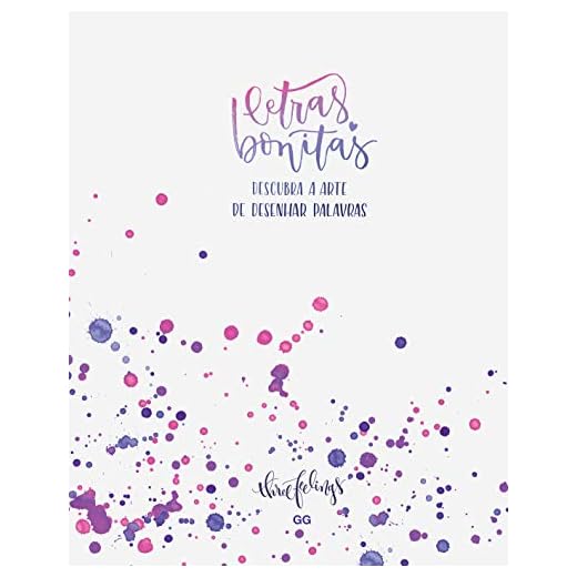 Letras bonitas. Descubra a arte de desenhar palavras