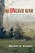 The Uncivil War: Irregular Warfare in the Upper South, 1861–1865 (Campaigns and Commanders Series)