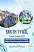 South Tyrol Travel Guide 2025: Exploring Cultural Treasures, And Culinary Delights In Italy's Enchanting Northern Region (Journey Through the Globe Book 24)
