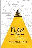 Plan 14: CODIGOS DE VIDA QUE APRENDÍ CON Ml PADRE PARA RESULTADOS EXTRAORDINARIOS