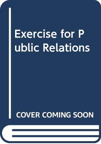 Exercise for Public Relations