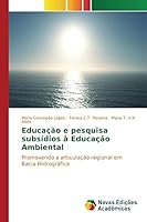 Educação e pesquisa subsídios à Educação Ambiental 3639835948 Book Cover