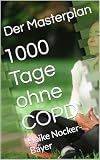 1000 Tage ohne COPD ...