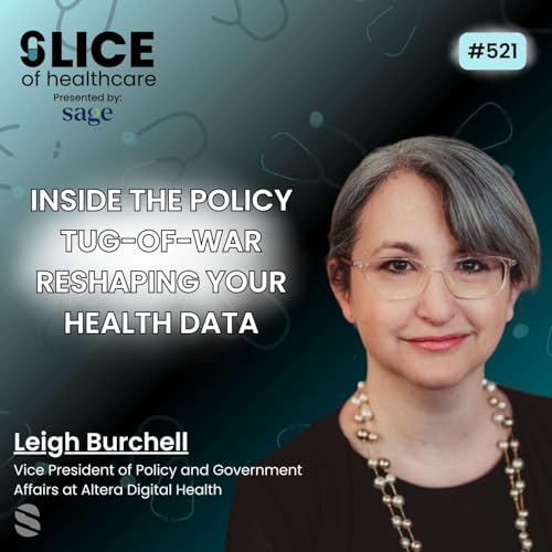 #521 - Leigh Burchell, Vice President of Policy and Government Affairs at Altera Digital Health