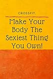  Crossfit WOD Journal: Crossfit Workout Journal - WOD Logbook - Exercise Planner - Cross Training Tracking Diary WOD Book  Track 200 WODs 140 Pages