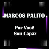  Por Você Sou Capaz