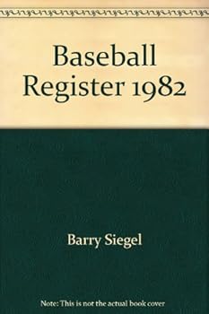 1982 Baseball Register - Book  of the Sporting News Baseball Register
