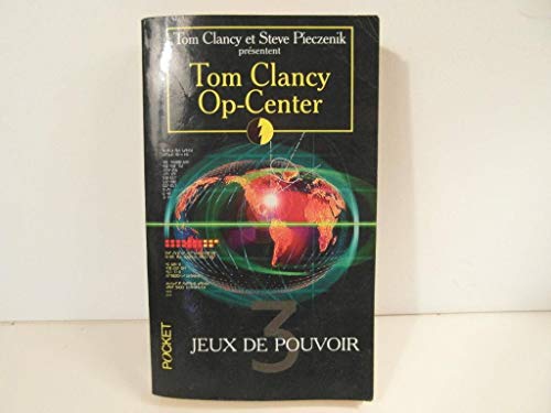 Op-center, tome 3 : Jeux de pouvoir [French] 2266078100 Book Cover