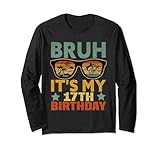 Photo Gallery bruh, è il mio 17° compleanno, il mio compleanno è di 17 anni maglia a manica Photo Gallery bruh, è il mio 17° compleanno, il mio compleanno è di 17 anni maglia a manica