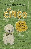 cingoli  Cingo: Ben İnsan Değil miyim?
