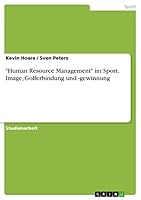 Human Resource Management im Sport. Image, Golferbindung und -gewinnung 3656958696 Book Cover
