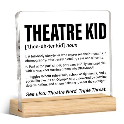 Funny Theater Kid Desk Decor Sign for Musical Performers