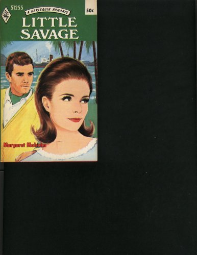 Little Savage (A Harlequin Romance #51255) B000F6QYYK Book Cover