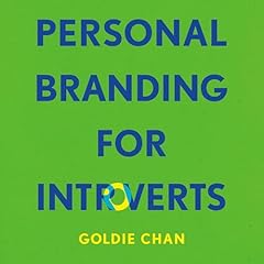 Personal Branding for Introverts Audiolibro Por Goldie Chan arte de portada