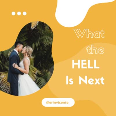 What the Hell is Next - Episode One
