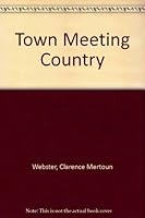 Town Meeting Country 0837129796 Book Cover